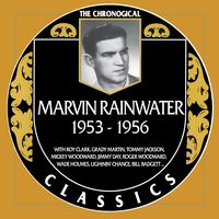 Marvin Rainwater - The Chronogical Classics 1953-1956